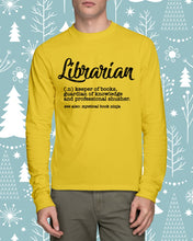 Load image into Gallery viewer, Librarian Keeper Of Books Guardian Of Knowledge Custom Design Unisex Long Sleeve
