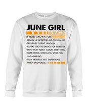 Load image into Gallery viewer, June Girl Facts Very Friendly But Dangerous Custom Design Sweatshirt
