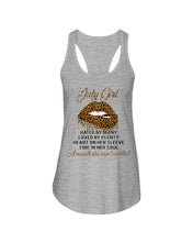 Load image into Gallery viewer, July Girl Hated By Many Loved By Plenty Trending For Birthday Gift Ladies Flowy Tank
