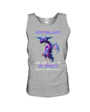 Load image into Gallery viewer, Everything Hurt And You Want Me To Smile Trending Unisex Tank Top
