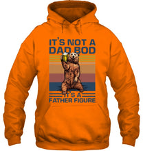 Load image into Gallery viewer, It's Not A Dad Bod It's A Father Figure Bear Hoodie
