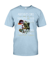 Load image into Gallery viewer, August Girl Daughter Of God Meaningful Gift For Women Guys Tee
