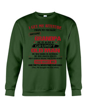 Load image into Gallery viewer, I Get My Attitude From My Freakin' Awesome Grandpa Who Was Born In October Sweatshirt
