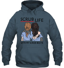 Load image into Gallery viewer, Scrub Life With My Scrub Bestie Gift For Friends Hoodie
