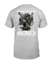Load image into Gallery viewer, I'm Coming For You And Hell Is Coming With Me Guys Tee
