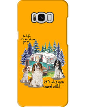 Load image into Gallery viewer, Cavalier King It's Who You Travel With Gift For Dog Lovers Phone case
