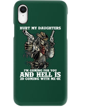 Load image into Gallery viewer, I'm Coming For You And Hell Is Coming With Me Phone case

