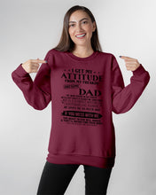 Load image into Gallery viewer, I Get My Attitude From My October     Freaking Awesome Dad For Birthday Gift Sweatshirt
