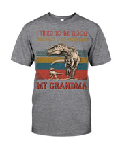 Load image into Gallery viewer, Grandma Gift For Grandson I Tried To Be Good But I Take After Guys Tee
