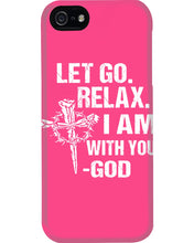 Load image into Gallery viewer, Let You Relax I Am With You Gray Background Phone case
