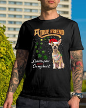 Load image into Gallery viewer, A True Friend Loves Paws On My Heart Gift For Dog Lovers Guys Tee
