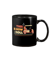 Load image into Gallery viewer, Golf This Is How I Roll Funny Gift For Golf Lovers Mug
