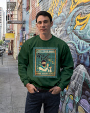 Load image into Gallery viewer, Lose Your Mind Find Your Soul Gift For Bartender Sweatshirt
