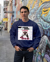 Load image into Gallery viewer, Boston Upside Down Now Let's Be Gift For Dog Lovers Sweatshirt
