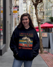 Load image into Gallery viewer, Grandma Gift For Grandson I Tried To Be Good But I Take After Hoodie
