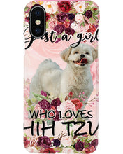 Load image into Gallery viewer, Just A Girl Who Loves Shih Tzu Unique Custom Design For Dog Lovers Phone case
