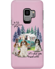 Load image into Gallery viewer, Cavalier King It's Who You Travel With Gift For Dog Lovers Phone case

