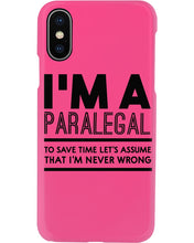 Load image into Gallery viewer, I'm A Paralegal   Special Unique  Custom Design Phone case
