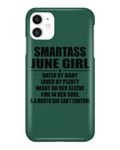 Load image into Gallery viewer, Birthday Gift For Smartass June GirlHeart On Her Sleeve Phone case
