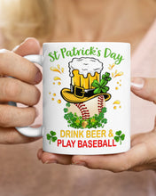 Load image into Gallery viewer, Baseball Drink Beer Day St Patrick's Day Gift For Baseball Lovers Mug
