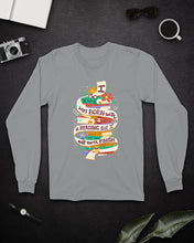 Load image into Gallery viewer, I Was Born With A Reading List I'll Never Finish Trending Unisex Long Sleeve
