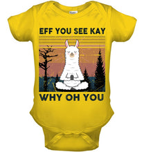 Load image into Gallery viewer, Eff You See Kay Why Oh You Llama Special Custom Design Baby Onesie
