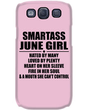 Load image into Gallery viewer, Birthday Gift For Smartass June GirlHeart On Her Sleeve Phone case
