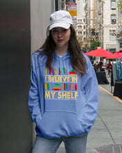Load image into Gallery viewer, I Believe In My Shelf Trending For Book Lovers Hoodie
