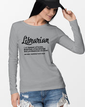 Load image into Gallery viewer, Librarian Keeper Of Books Guardian Of Knowledge Custom Design Unisex Long Sleeve
