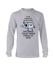 Load image into Gallery viewer, French Survived The Great Toilet Paper Crisis Of 2020 For Personalized Nation Gift Unisex Long Sleeve
