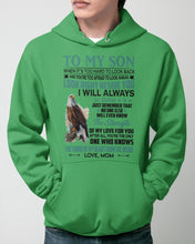 Load image into Gallery viewer, Look Right Beside You Eagle Mom Gift For Son Hoodie
