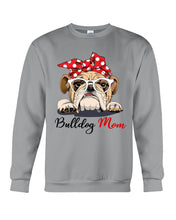 Load image into Gallery viewer, Black Phone Case Bulldog Mom Gift For Bulldog Lovers Sweatshirt
