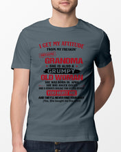 Load image into Gallery viewer, I Get My Attitude From My Freakin' Awesome Grandma Who Was Born In April Guys Tee
