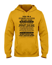 Load image into Gallery viewer, I'm A Stuborn Daughter But Not Yours I Am The Property Of a Freaking Awesome Hoodie
