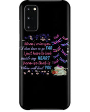Load image into Gallery viewer, Butterflies When I Miss You I Just Have To Look Inside My Heart Gift For Lover Phone case

