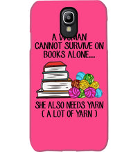 Load image into Gallery viewer, A Woman Cannot Survive On Book Alone She Also Needs Yarn Trending Phone case
