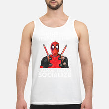Load image into Gallery viewer, Deadpool I Almost Had To Socialize Gift For Fans Unisex Tank Top

