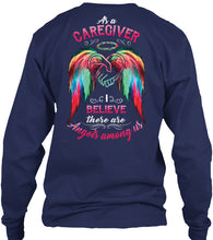Load image into Gallery viewer, Market Trendz As A Caregiver Believe There Are Angels Among Us Gift For Caregiver Unisex Long Sleeve
