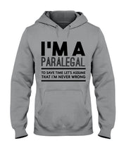 Load image into Gallery viewer, I'm A Paralegal   Special Unique  Custom Design Hoodie
