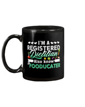 Load image into Gallery viewer, I'm A Registered Dietitian Also Know Fooducater Trending Mug
