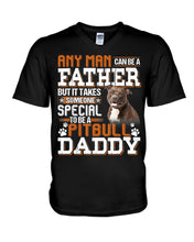 Load image into Gallery viewer, It Takes Someone Special To Be A Pitbull Daddy Gift For Pitbull Lovers Guys V-Neck
