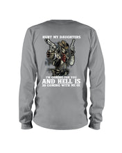 Load image into Gallery viewer, I'm Coming For You And Hell Is Coming With Me Unisex Long Sleeve
