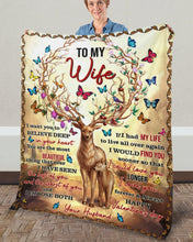 Load image into Gallery viewer, I Want You To Believe Deep In Your Heart Hunting Gift For Wife Fleece Blanket

