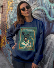 Load image into Gallery viewer, Lose Your Mind Find Your Soul Gift For Bartender Sweatshirt
