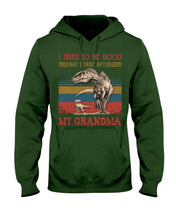Load image into Gallery viewer, Grandma Gift For Grandson I Tried To Be Good But I Take After Hoodie
