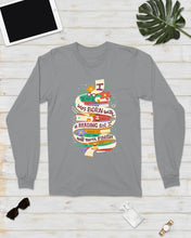 Load image into Gallery viewer, I Was Born With A Reading List I'll Never Finish Trending Unisex Long Sleeve
