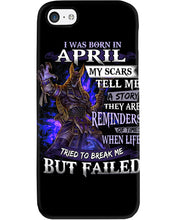 Load image into Gallery viewer, I Was Born In April My Scars Tell Me A Story Trending Phone case
