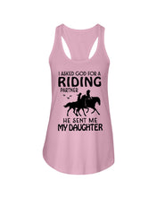 Load image into Gallery viewer, I Asked God For A Riding Partner He Sent Me My Daughter Trending Ladies Flowy Tank
