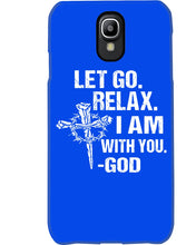 Load image into Gallery viewer, Let You Relax I Am With You Gray Background Phone case
