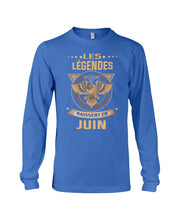 Load image into Gallery viewer, Les Legendes Naissent En Juin Birthday Meaningful Gift Unisex Long Sleeve
